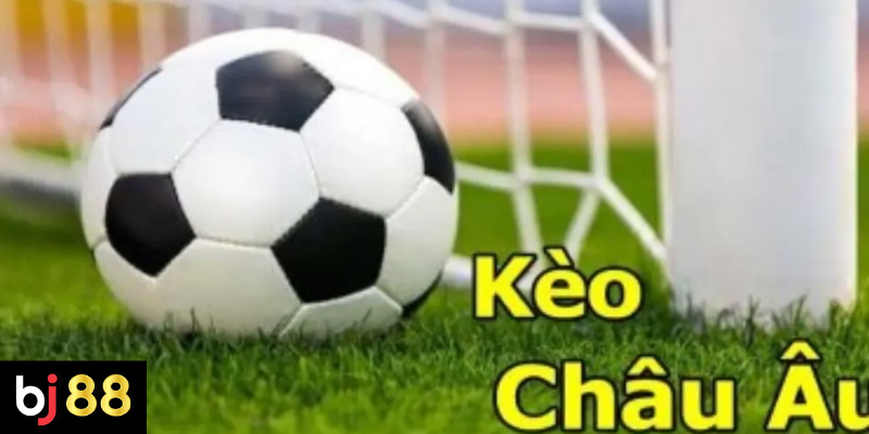 Kinh Nghiệm Cược Kèo Châu Âu Tại BJ88 Cho Người Mới 4 Theo Dõi Tin Tức Thể Thao